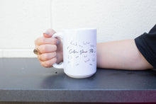 Load image into Gallery viewer, Calm Your Tits - 15oz mug