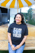 Load image into Gallery viewer, Get In Loser Tee