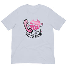 Load image into Gallery viewer, Call Me With A Raise Tee